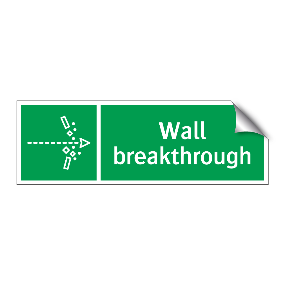 Wall breakthrough