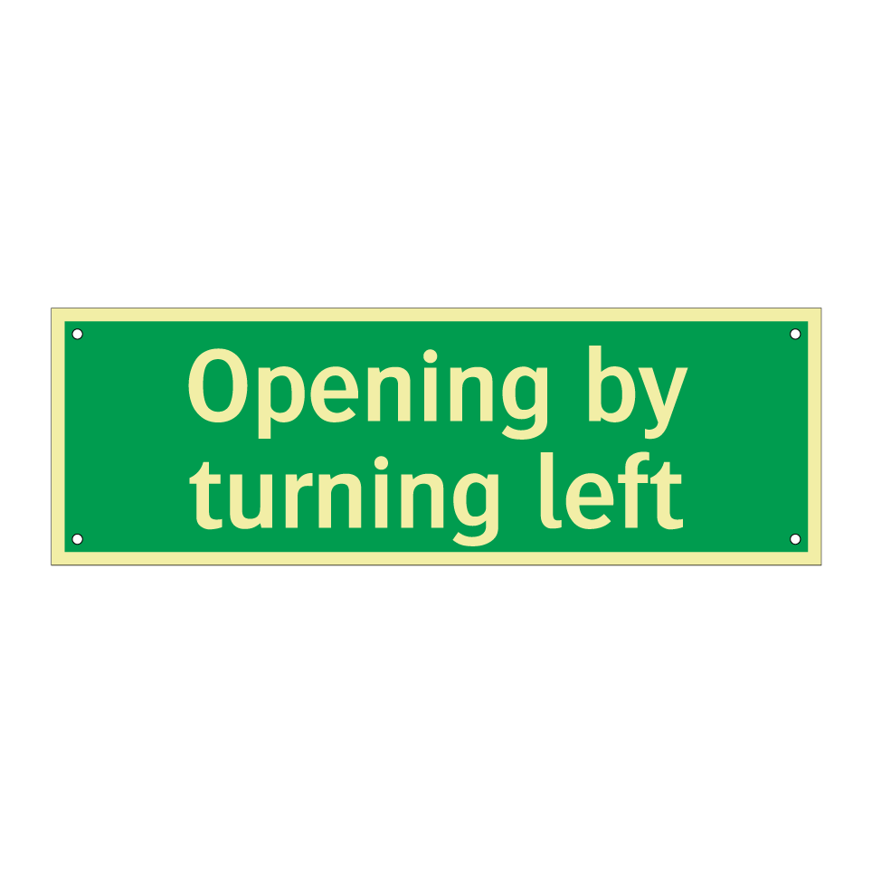 Opening by turning left