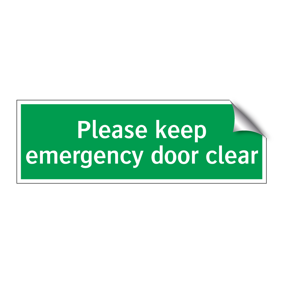 Please keep emergency door clear