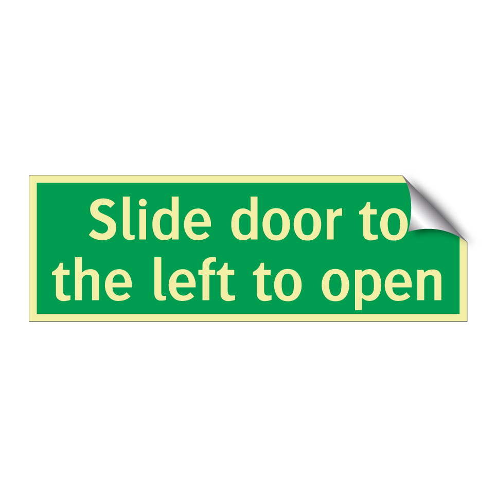 Slide door to the left to open