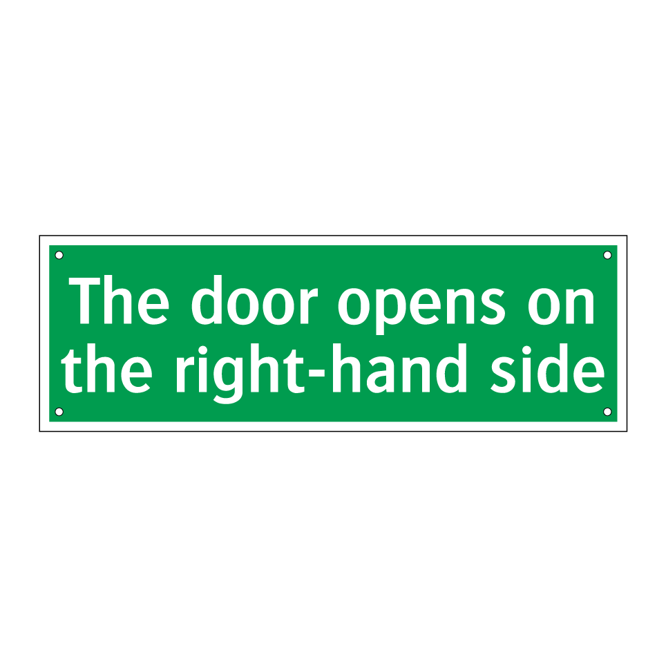 The door opens on the right-hand side