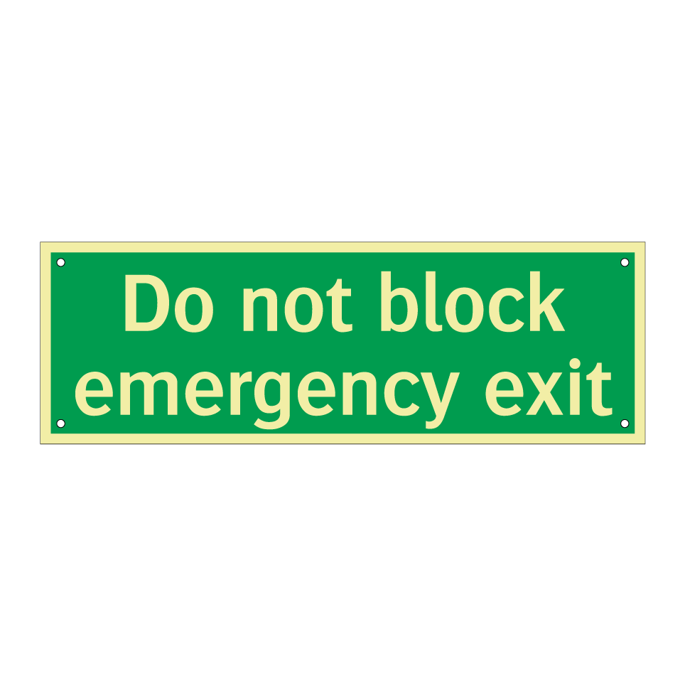 Do not block emergency exit