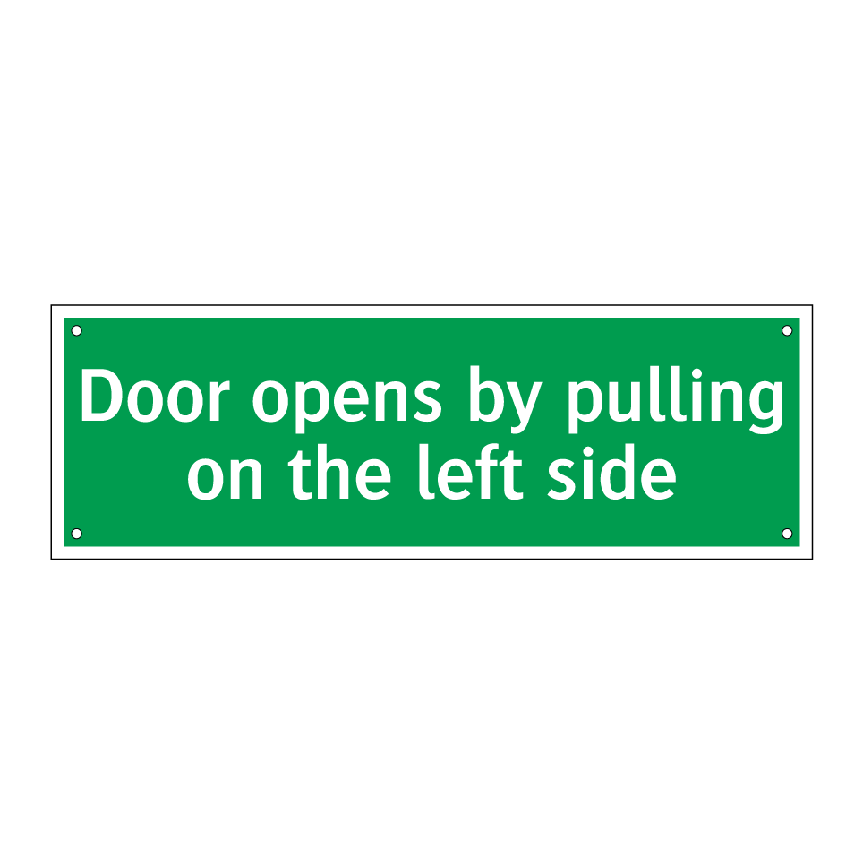 Door opens by pulling on the left side