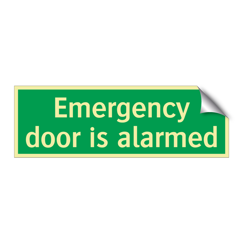 Emergency door is alarmed