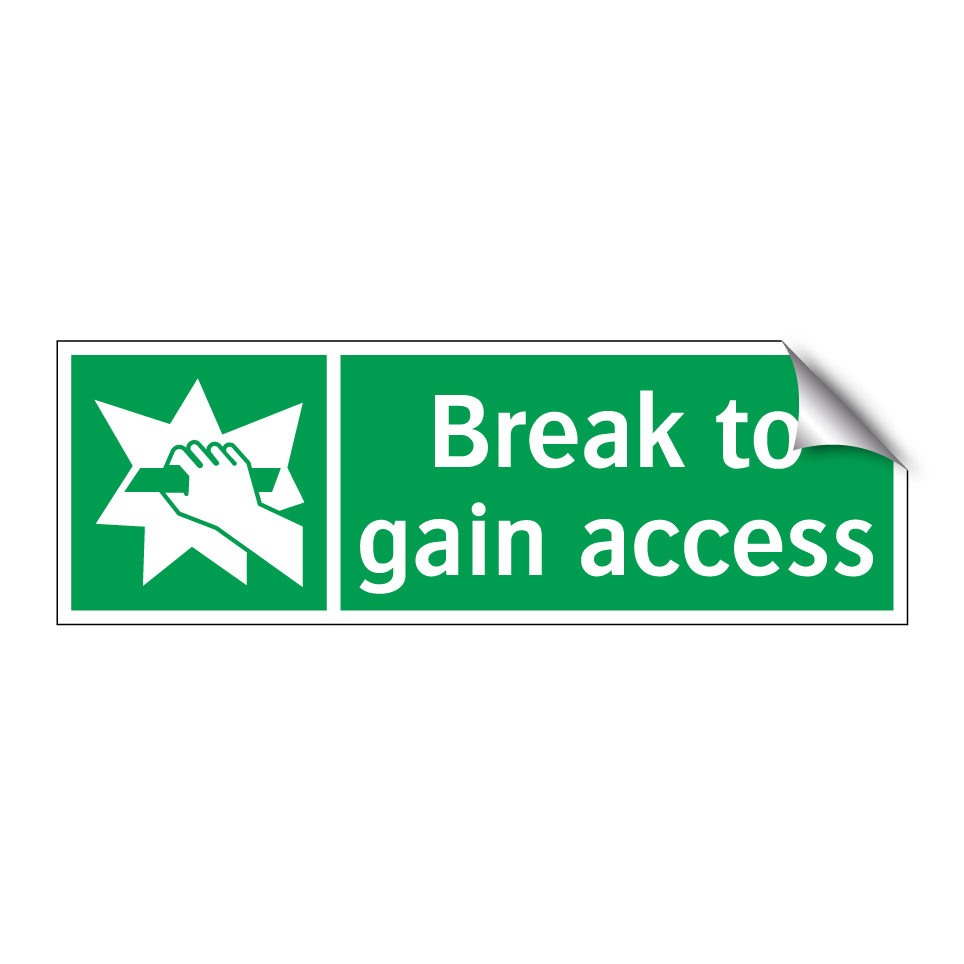 Break to gain access