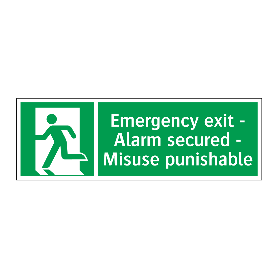 Emergency exit - Alarm secured - Misuse punishable