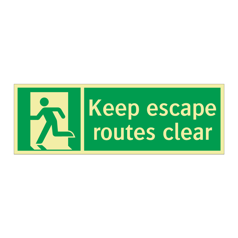 Keep escape routes clear