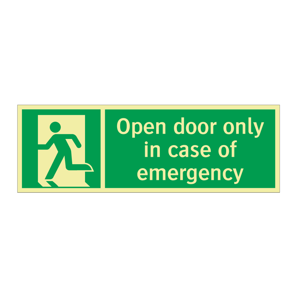 Open door only in case of emergency