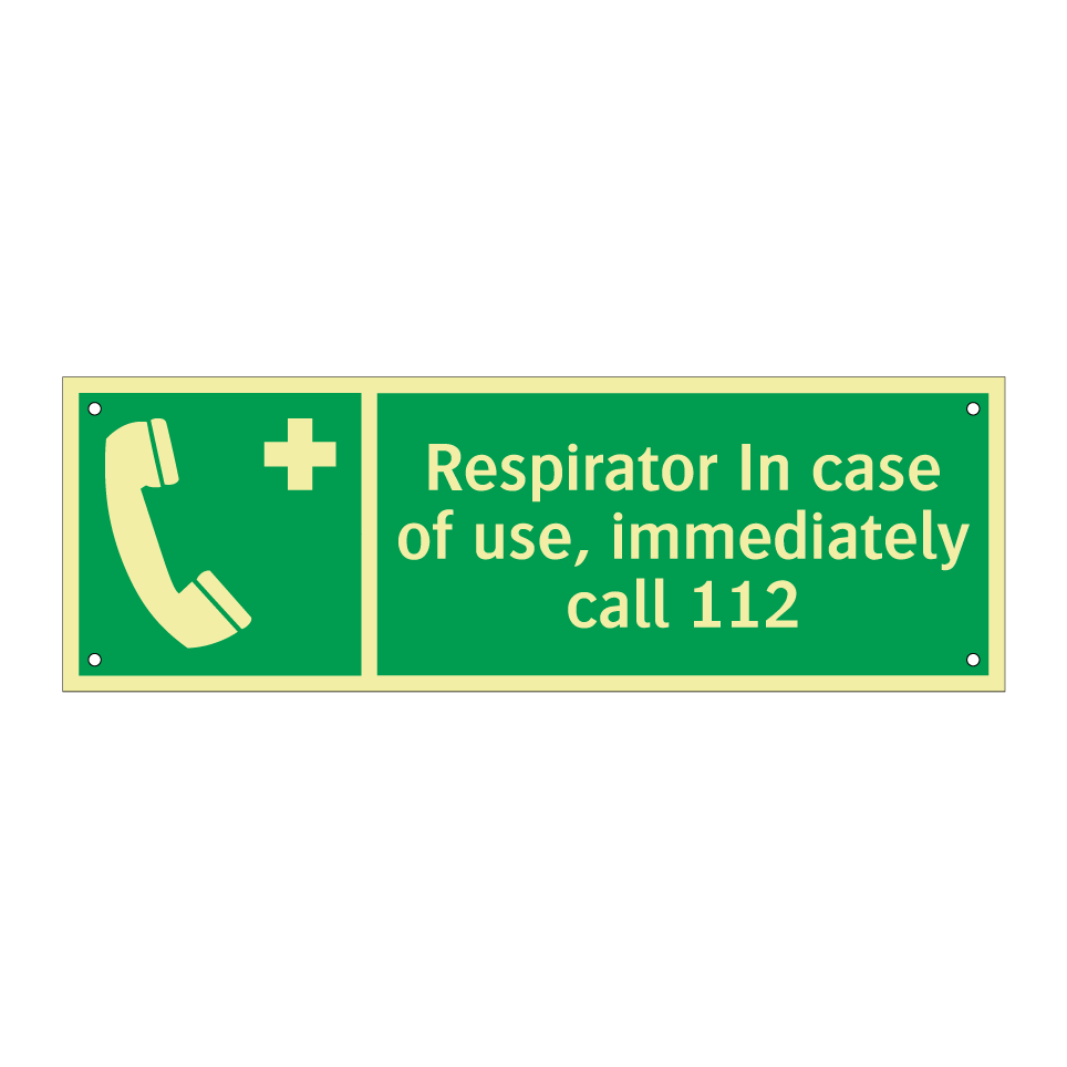 Respirator In case of use, immediately call 112