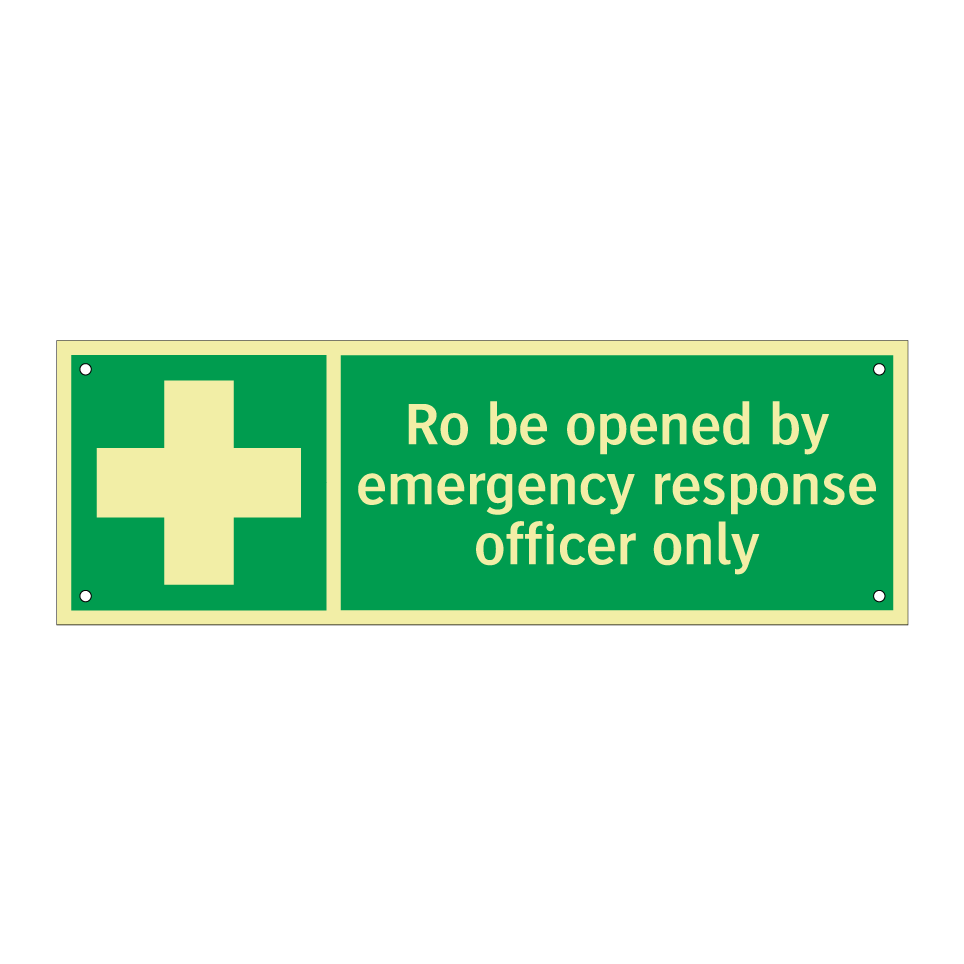 Ro be opened by emergency response officer only