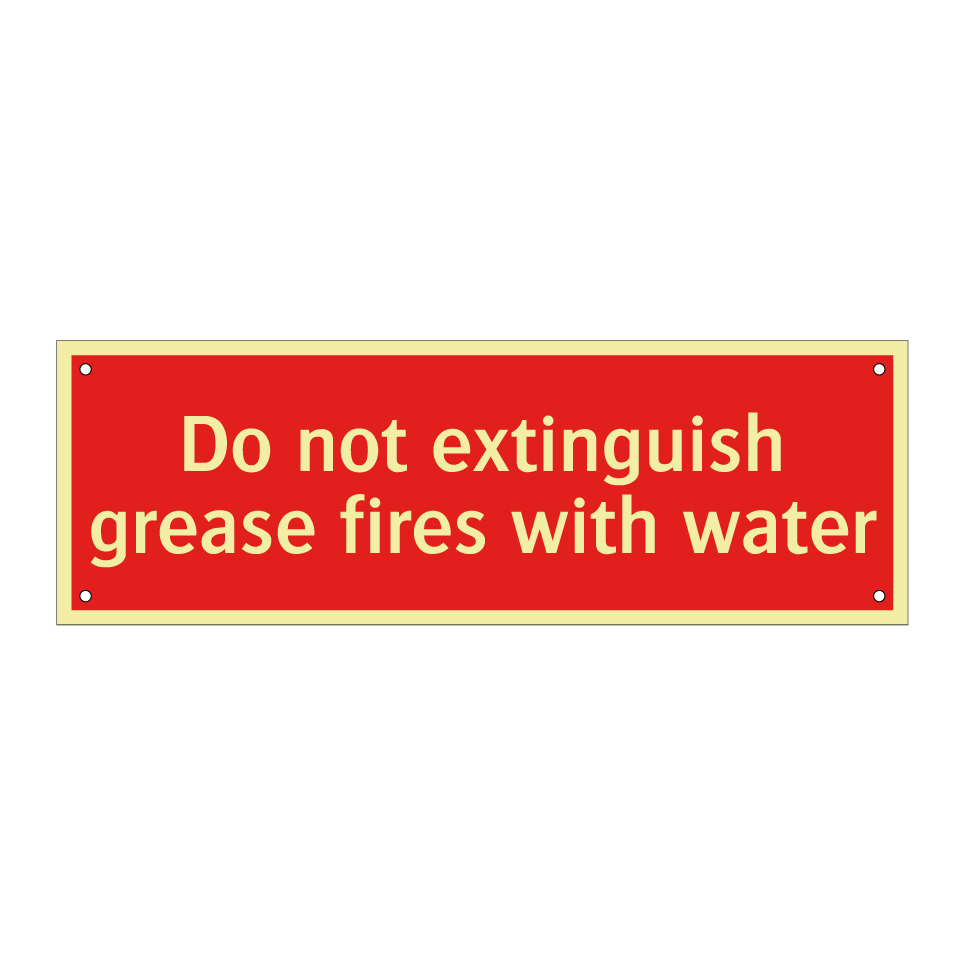 Do not extinguish grease fires with water