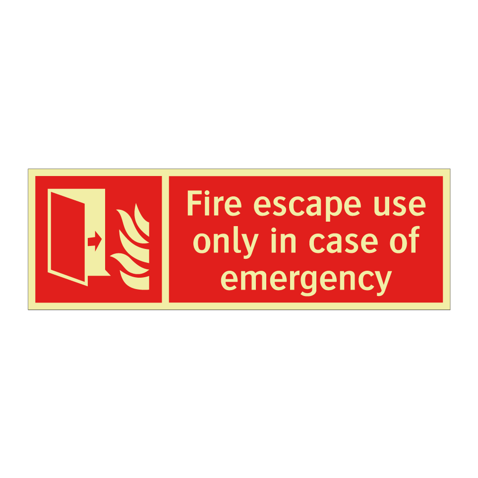 Fire escape use only in case of emergency