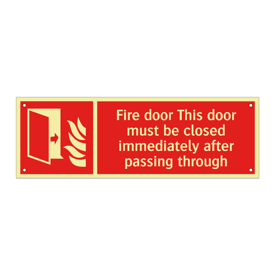 Fire door This door must be closed immediately after passing through