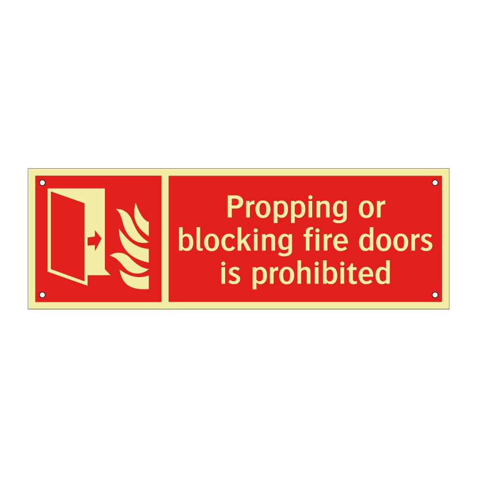 Propping or blocking fire doors is prohibited