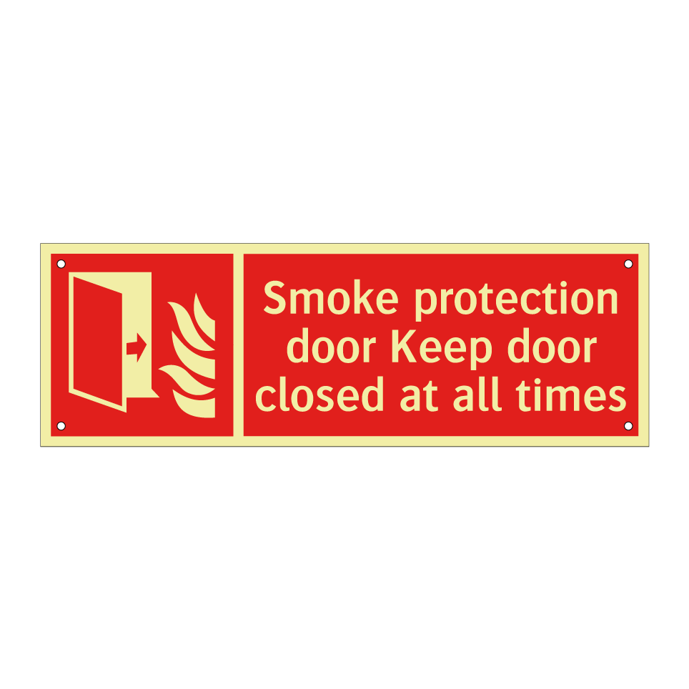 Smoke protection door Keep door closed at all times