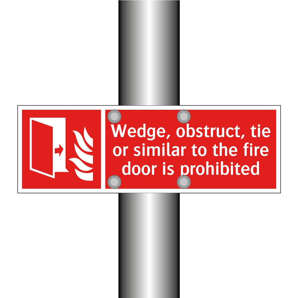 Wedge, obstruct, tie or similar to the fire door is prohibited