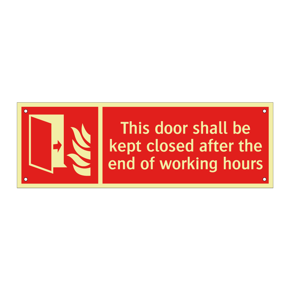 This door shall be kept closed after the end of working hours