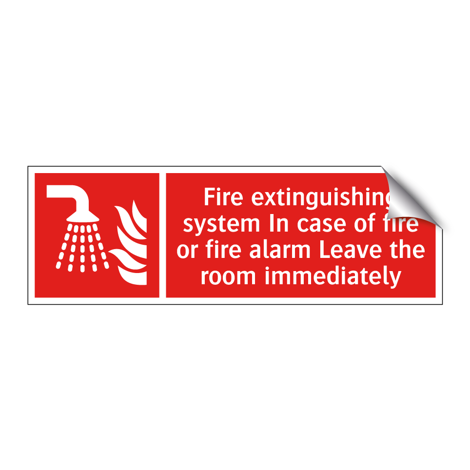 Fire extinguishing system In case of fire or fire alarm Leave the room immediately