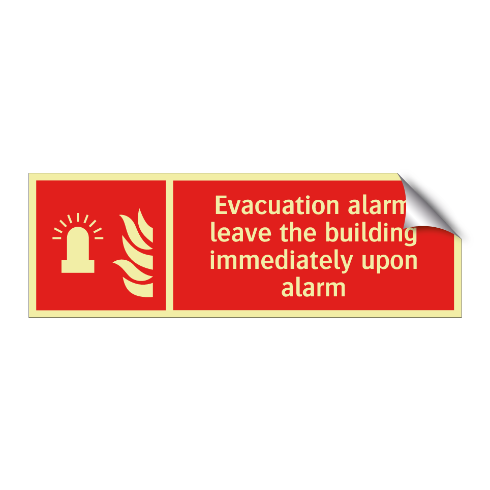 Evacuation alarm leave the building immediately upon alarm