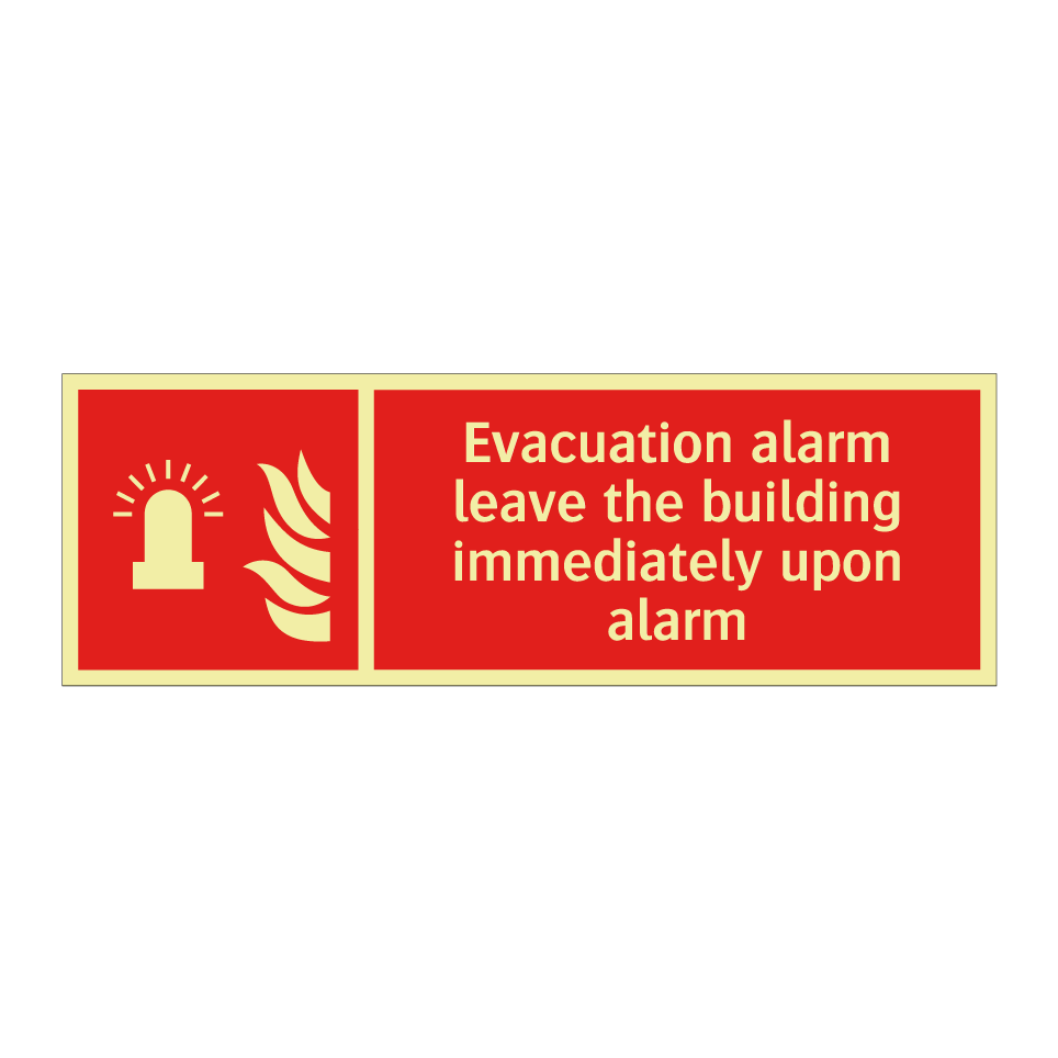 Evacuation alarm leave the building immediately upon alarm