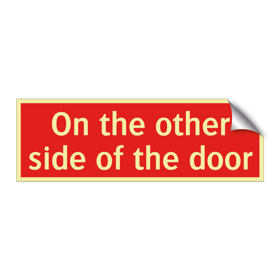 On the other side of the door