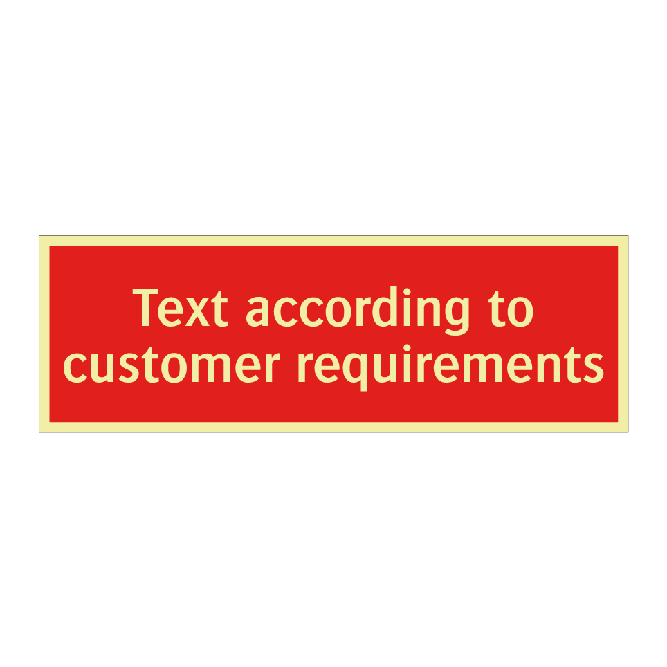 Text according to customer requirements