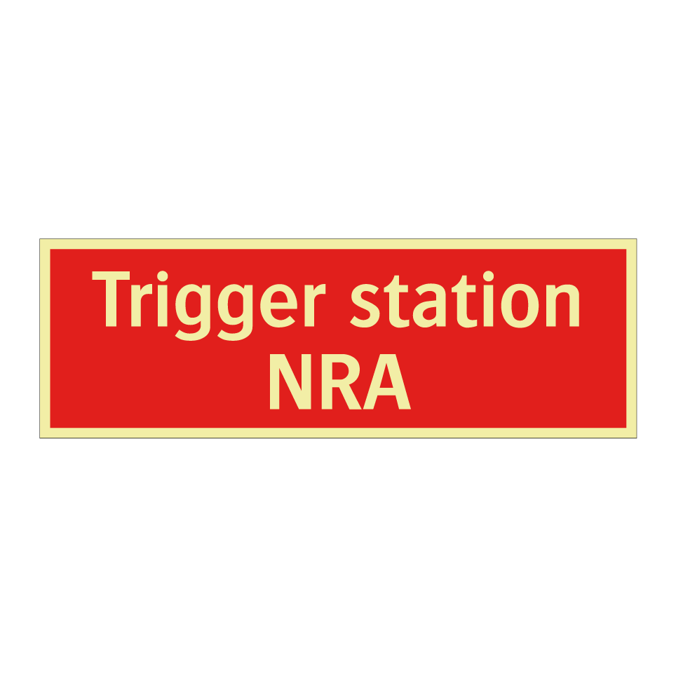 Trigger station NRA