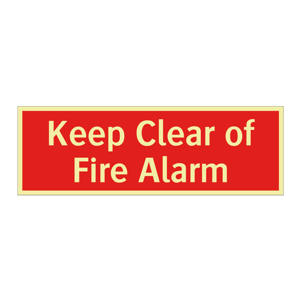Keep Clear of Fire Alarm