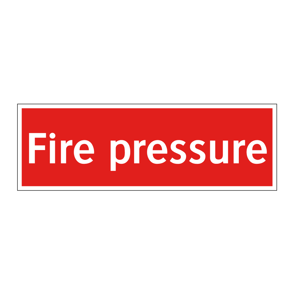 Fire pressure