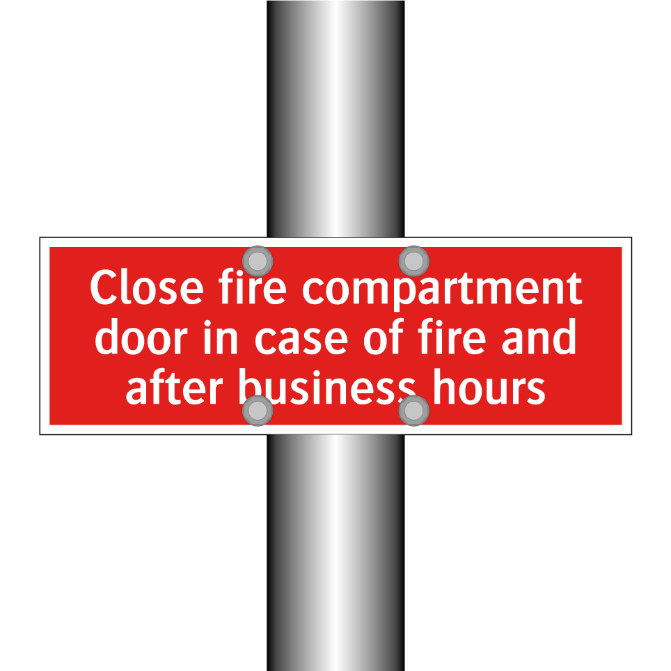 Close fire compartment door in case of fire and after business hours