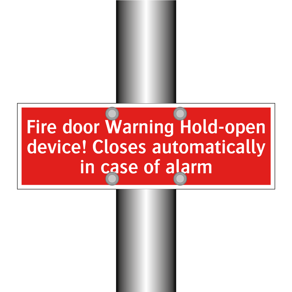 Fire door Warning Hold-open device! Closes automatically in case of alarm