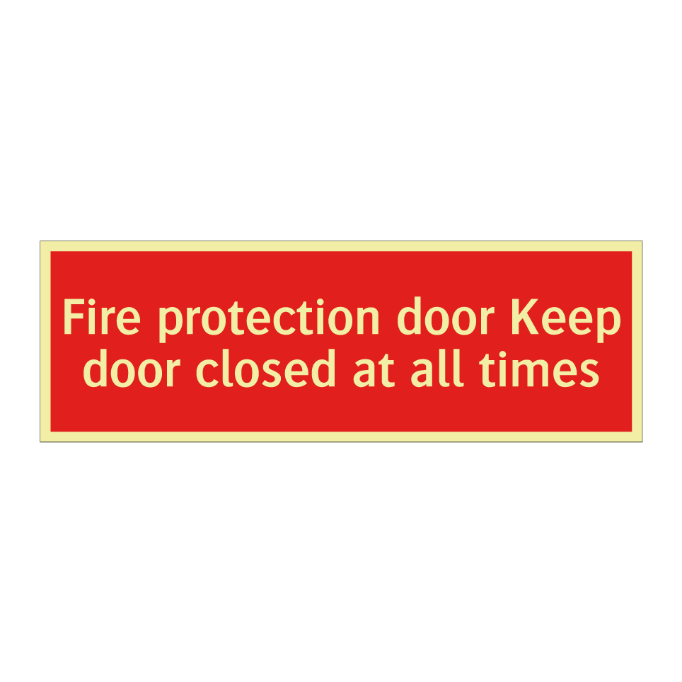 Fire protection door Keep door closed at all times