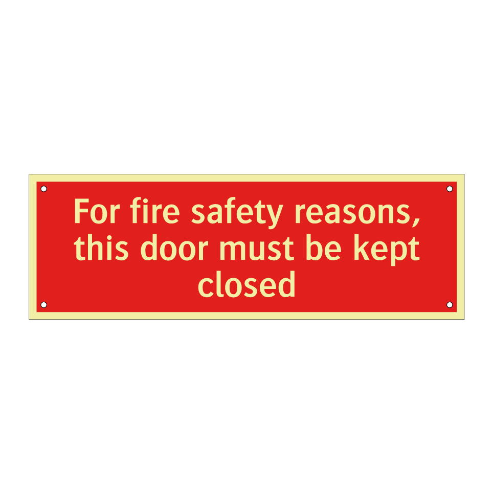For fire safety reasons, this door must be kept closed