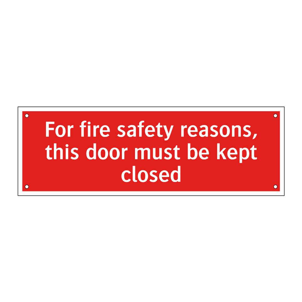 For fire safety reasons, this door must be kept closed