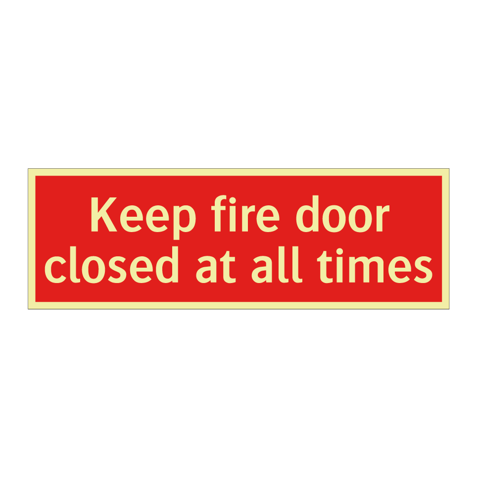 Keep fire door closed at all times