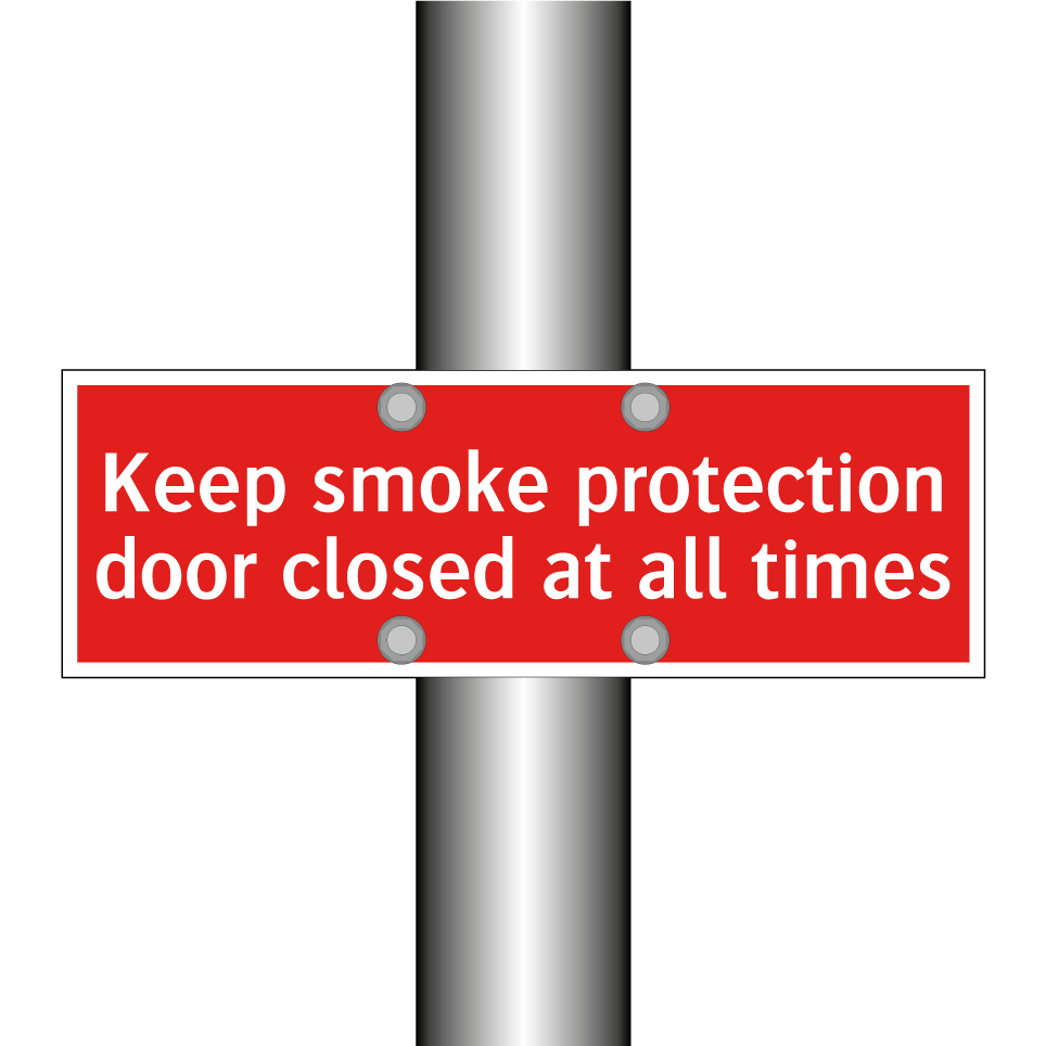 Keep smoke protection door closed at all times