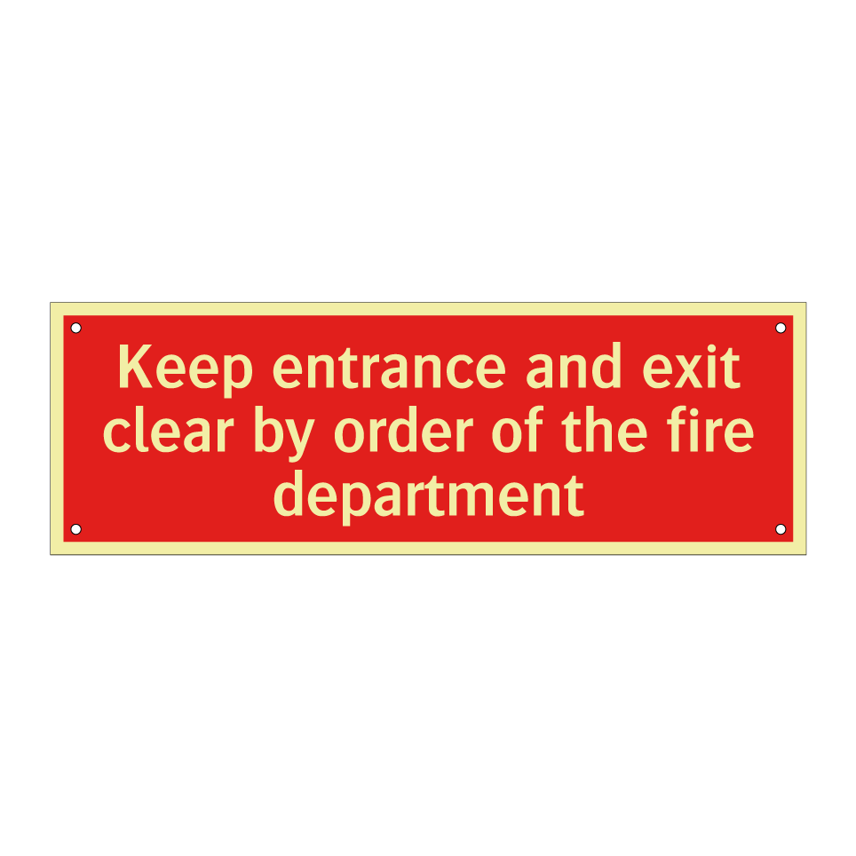 Keep entrance and exit clear by order of the fire department