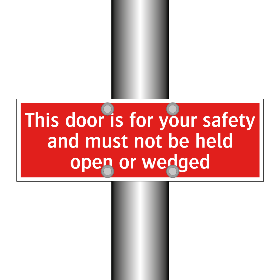 This door is for your safety and must not be held open or wedged