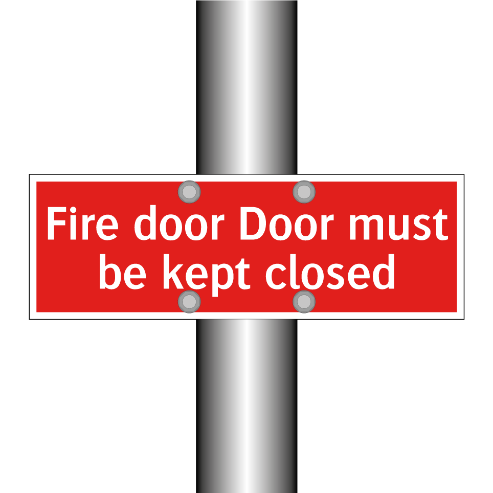 Fire door Door must be kept closed