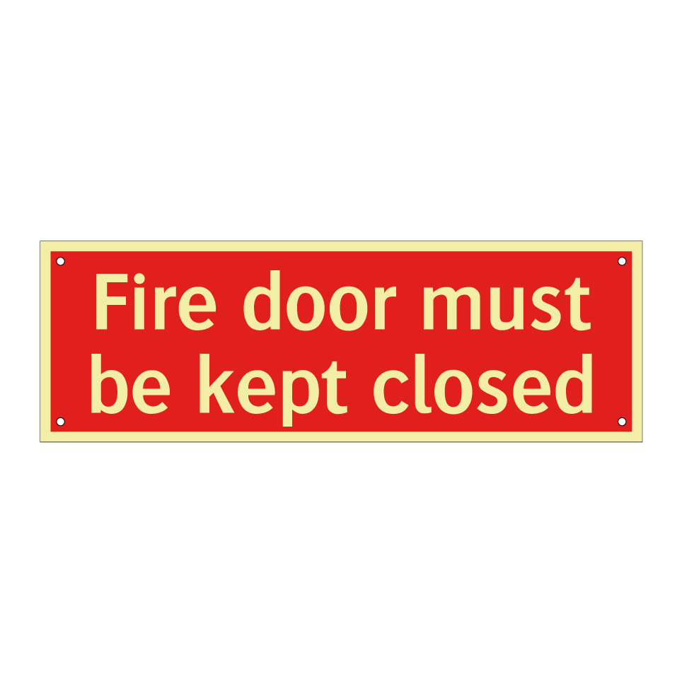 Fire door must be kept closed