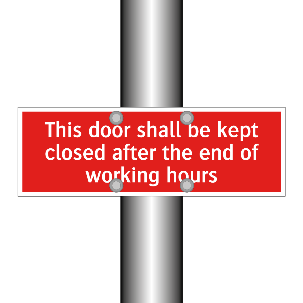 This door shall be kept closed after the end of working hours