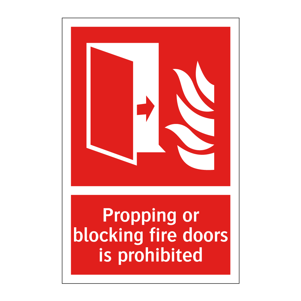 Propping or blocking fire doors is prohibited