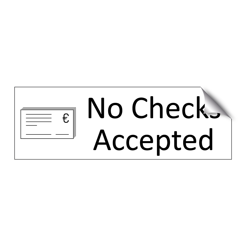 No Checks Accepted