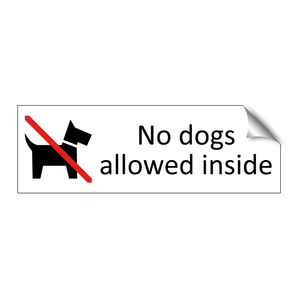 No dogs allowed inside