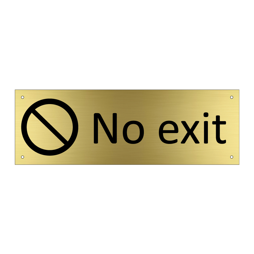 No exit
