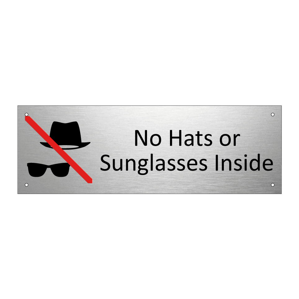No Hats or Sunglasses Inside