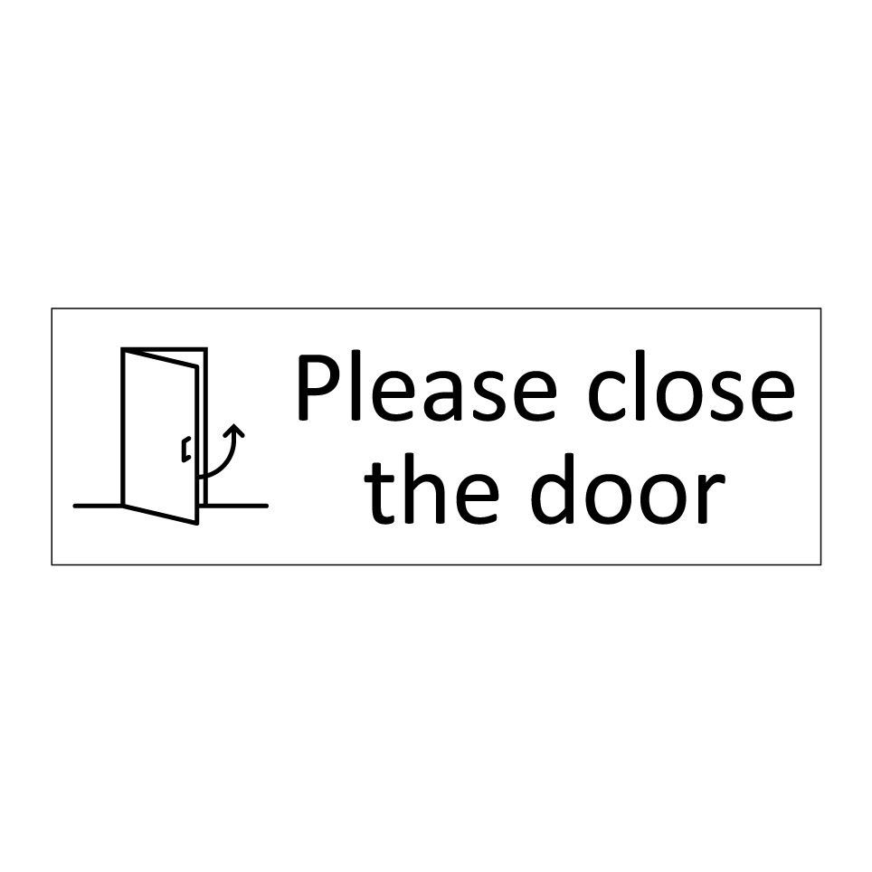 Please close the door