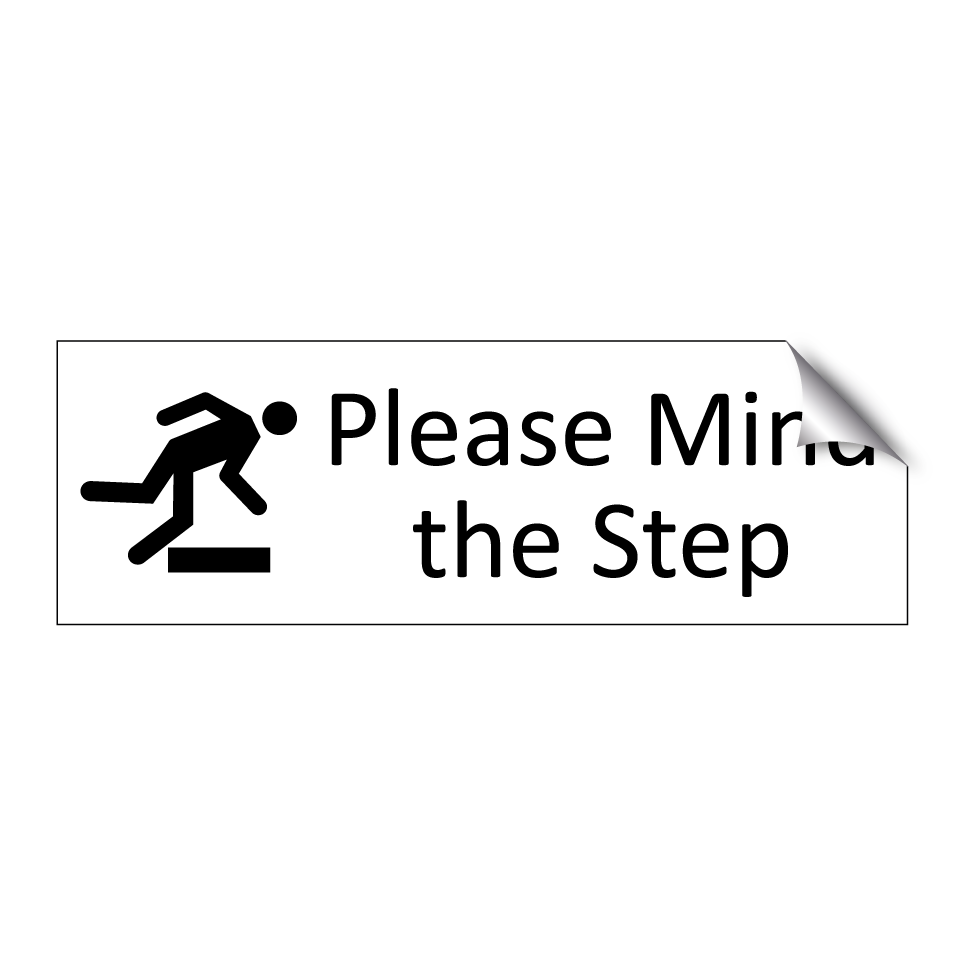 Please Mind the Step