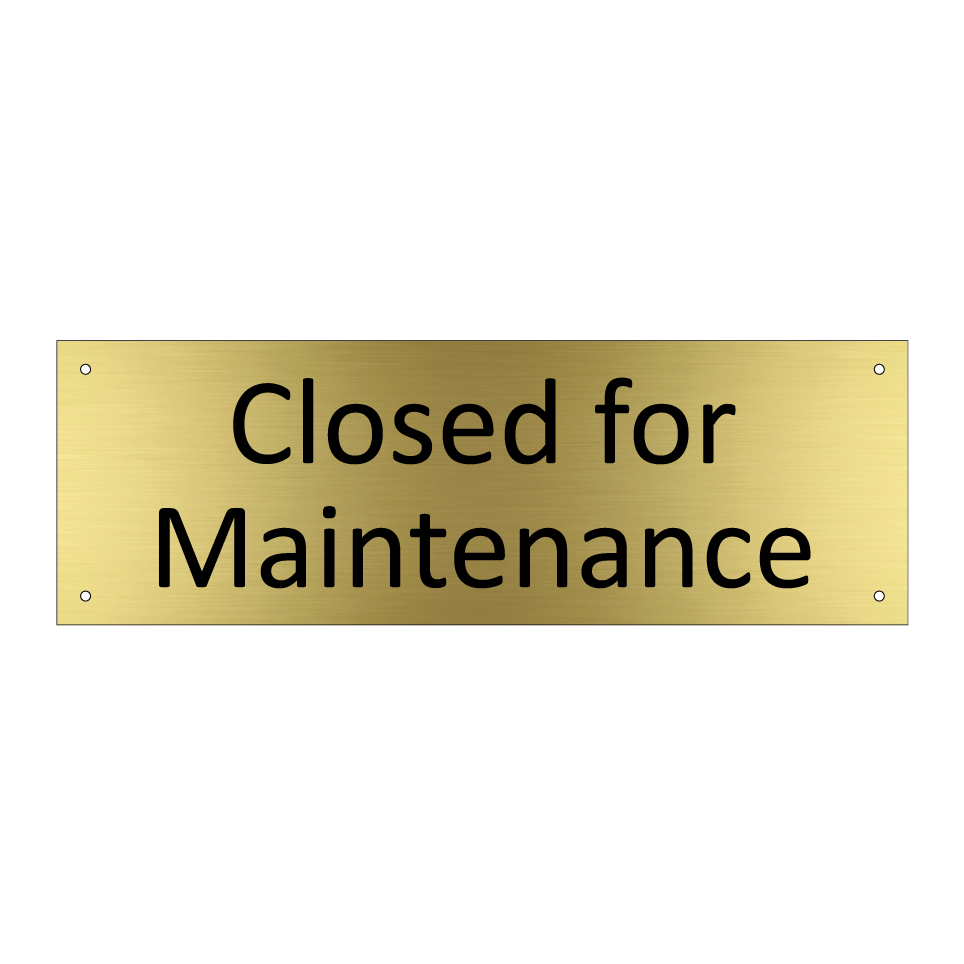 Closed for Maintenance