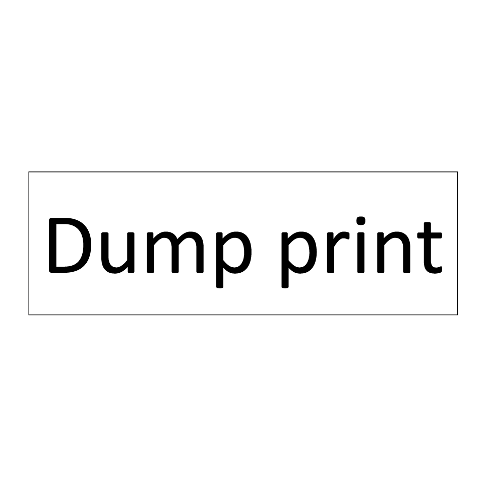 Dump print